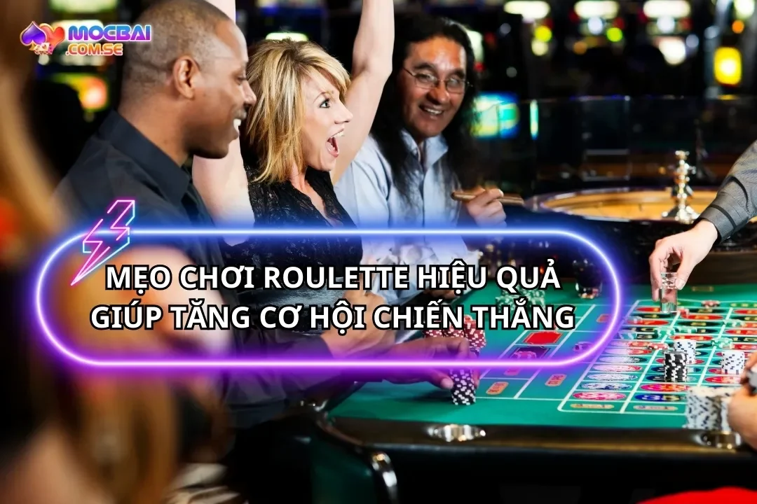 Mẹo Chơi Roulette
