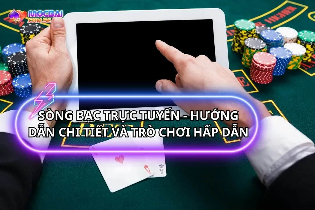 Sòng Bạc Trực Tuyến